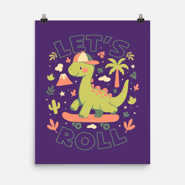 Lets Roll Dino-None-Matte-Poster-eduely