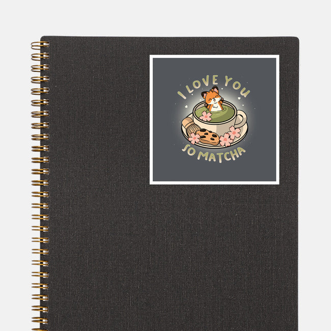 I Love You So Matcha-None-Glossy-Sticker-Freecheese