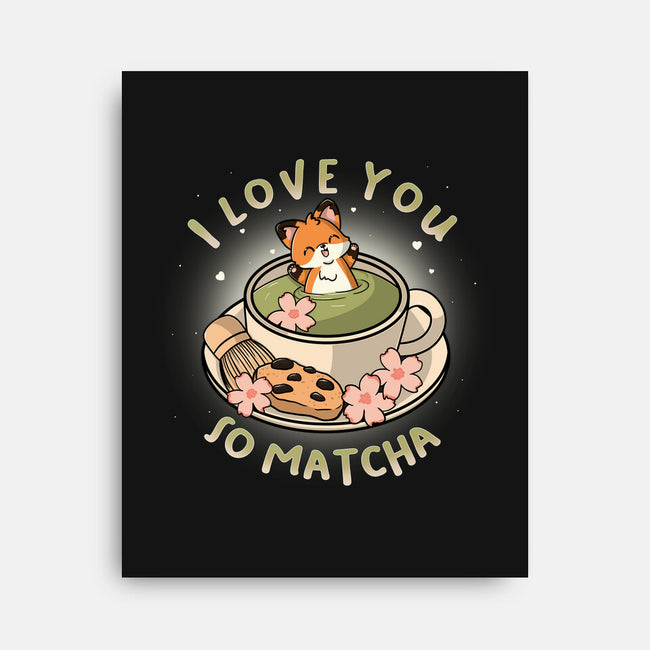 I Love You So Matcha-None-Stretched-Canvas-Freecheese
