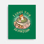 I Love You So Matcha-None-Stretched-Canvas-Freecheese
