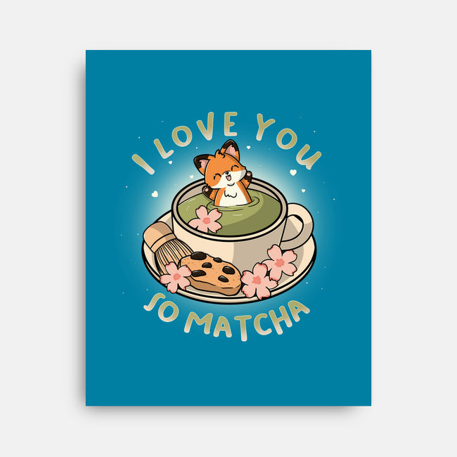 I Love You So Matcha-None-Stretched-Canvas-Freecheese
