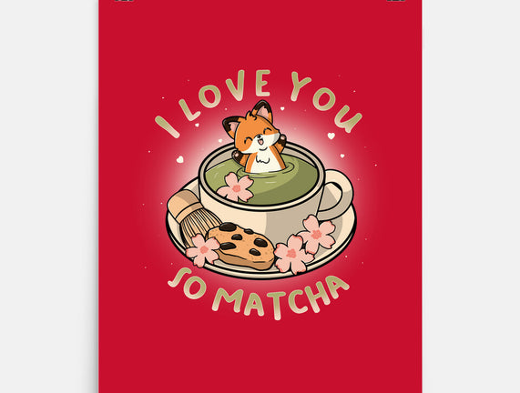 I Love You So Matcha