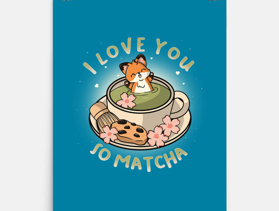 I Love You So Matcha