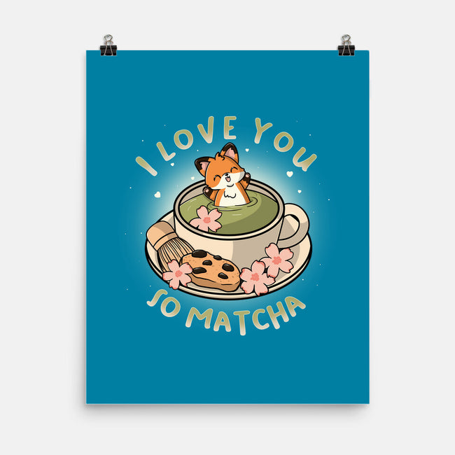I Love You So Matcha-None-Matte-Poster-Freecheese