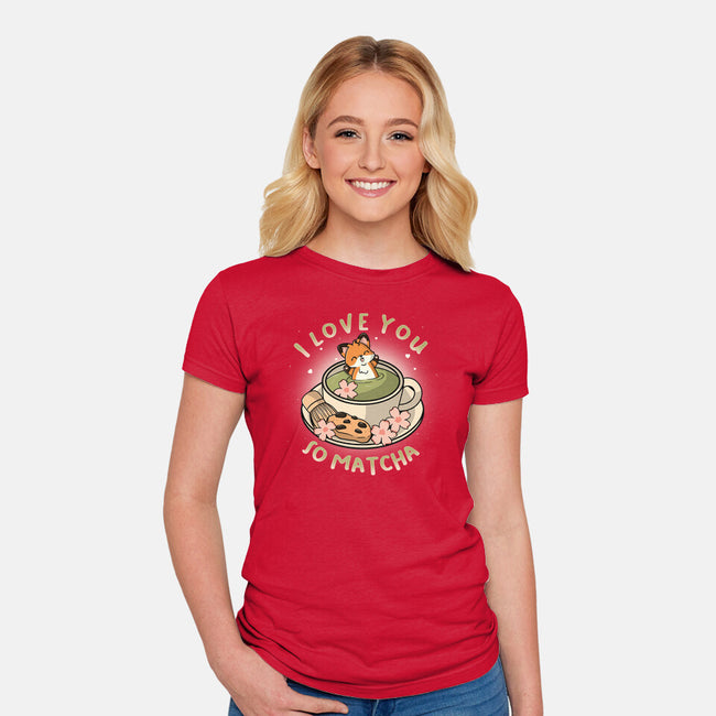I Love You So Matcha-Womens-Fitted-Tee-Freecheese