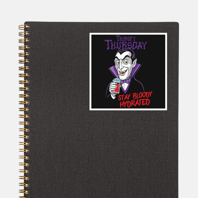 Thirsty Thursday-None-Glossy-Sticker-P1yu5h