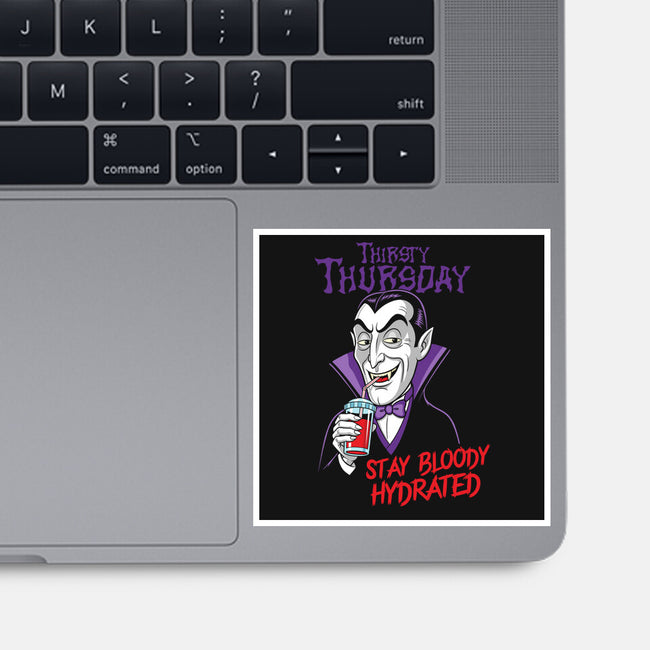 Thirsty Thursday-None-Glossy-Sticker-P1yu5h