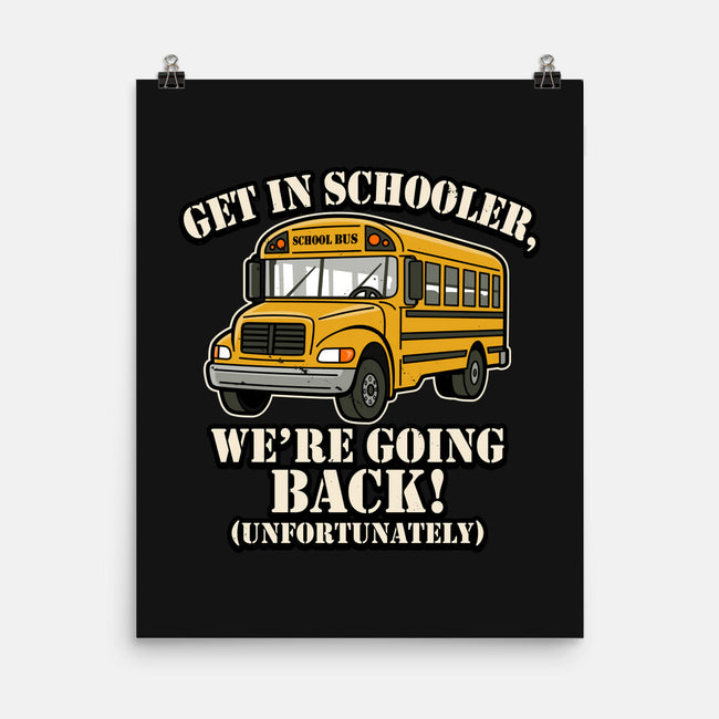 Get In Schooler-None-Matte-Poster-Boggs Nicolas