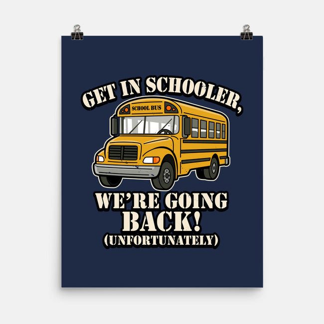 Get In Schooler-None-Matte-Poster-Boggs Nicolas
