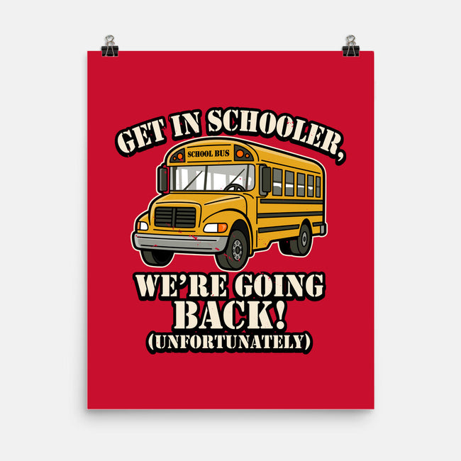Get In Schooler-None-Matte-Poster-Boggs Nicolas