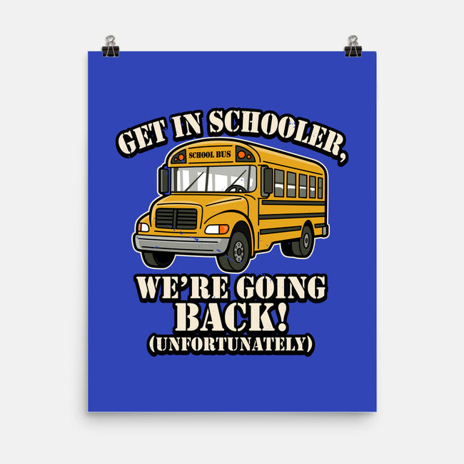 Get In Schooler-None-Matte-Poster-Boggs Nicolas