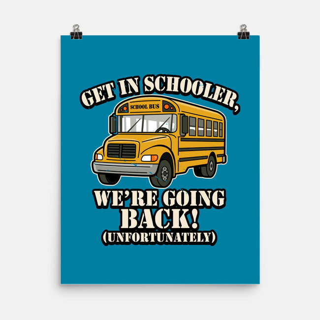 Get In Schooler-None-Matte-Poster-Boggs Nicolas
