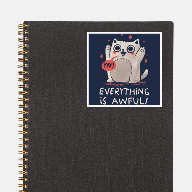 Everything Is Awful-None-Glossy-Sticker-koalastudio