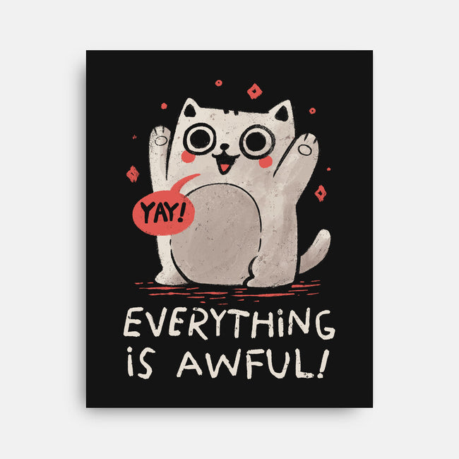 Everything Is Awful-None-Stretched-Canvas-koalastudio