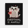 Everything Is Awful-None-Stretched-Canvas-koalastudio
