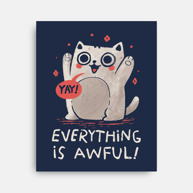 Everything Is Awful-None-Stretched-Canvas-koalastudio