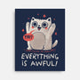 Everything Is Awful-None-Stretched-Canvas-koalastudio