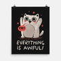 Everything Is Awful-None-Matte-Poster-koalastudio