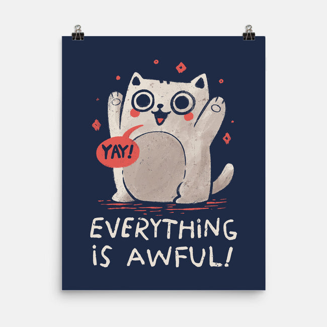 Everything Is Awful-None-Matte-Poster-koalastudio