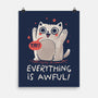 Everything Is Awful-None-Matte-Poster-koalastudio