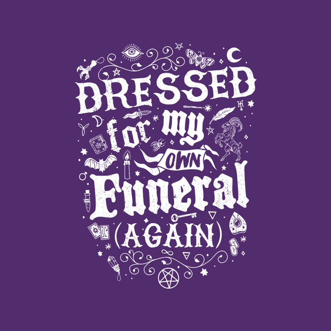 Dressed For My Own Funeral-None-Adjustable Tote-Bag-Nemons