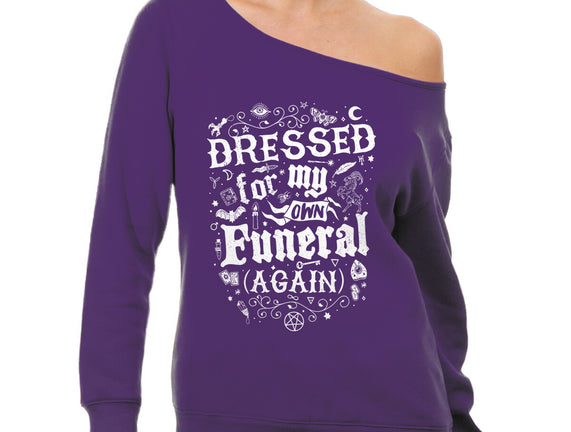 Dressed For My Own Funeral