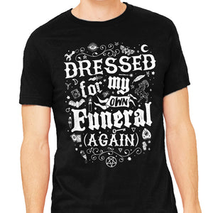 Dressed For My Own Funeral