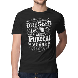 Dressed For My Own Funeral