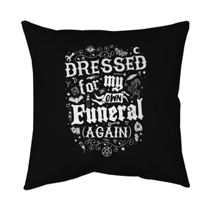 Dressed For My Own Funeral