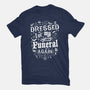 Dressed For My Own Funeral-Mens-Heavyweight-Tee-Nemons