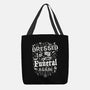 Dressed For My Own Funeral-None-Basic Tote-Bag-Nemons
