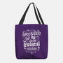 Dressed For My Own Funeral-None-Basic Tote-Bag-Nemons