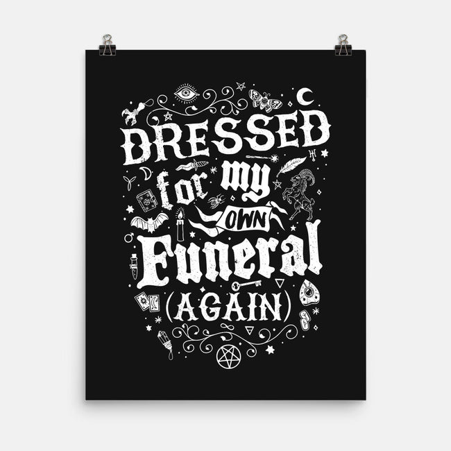 Dressed For My Own Funeral-None-Matte-Poster-Nemons