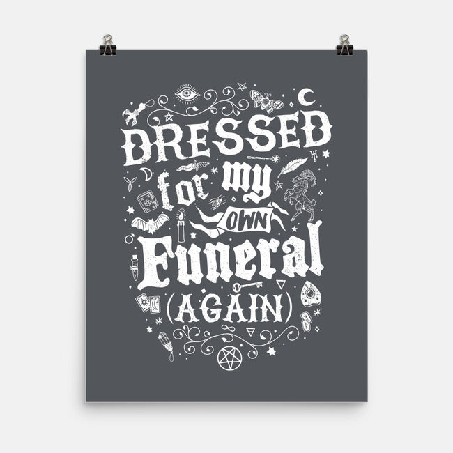 Dressed For My Own Funeral-None-Matte-Poster-Nemons