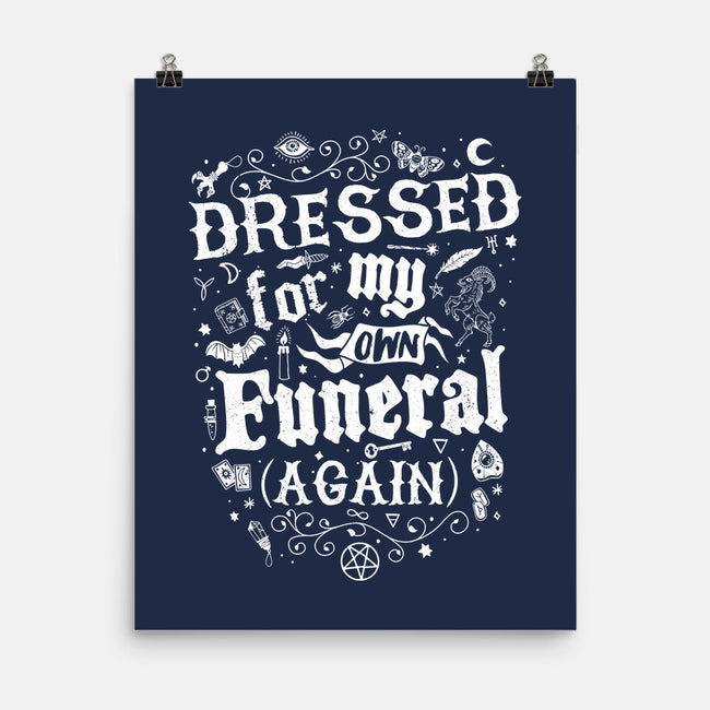 Dressed For My Own Funeral-None-Matte-Poster-Nemons
