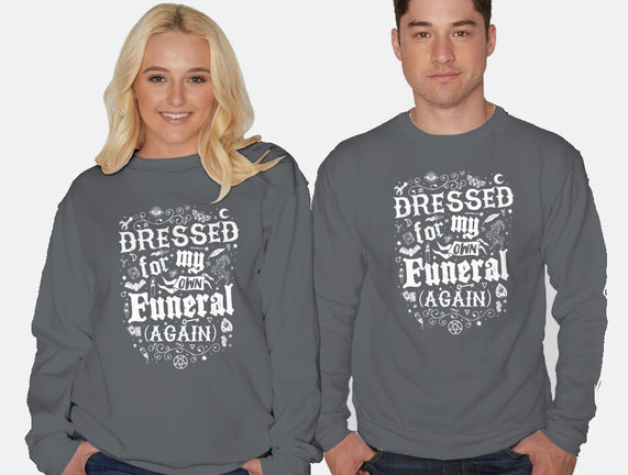 Dressed For My Own Funeral