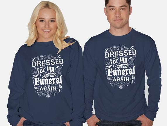 Dressed For My Own Funeral