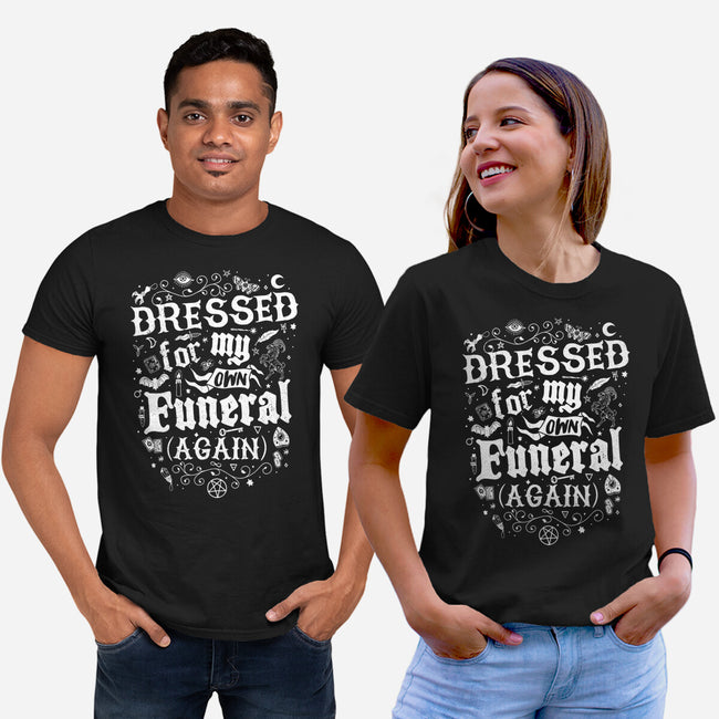 Dressed For My Own Funeral-Unisex-Basic-Tee-Nemons