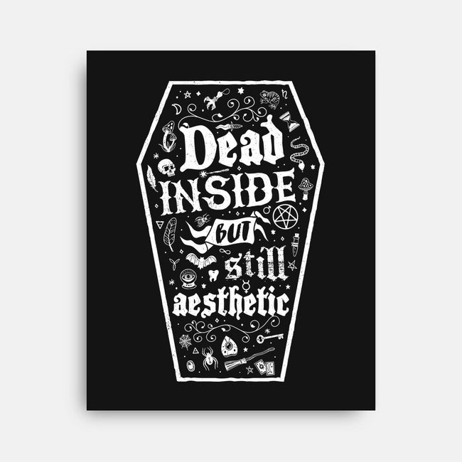 Dead Inside But Still Aesthetic-None-Stretched-Canvas-Nemons