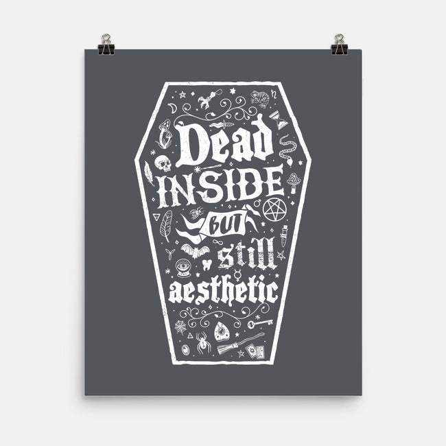 Dead Inside But Still Aesthetic-None-Matte-Poster-Nemons