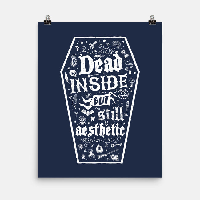 Dead Inside But Still Aesthetic-None-Matte-Poster-Nemons