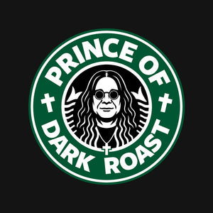 Prince Of Dark Roast