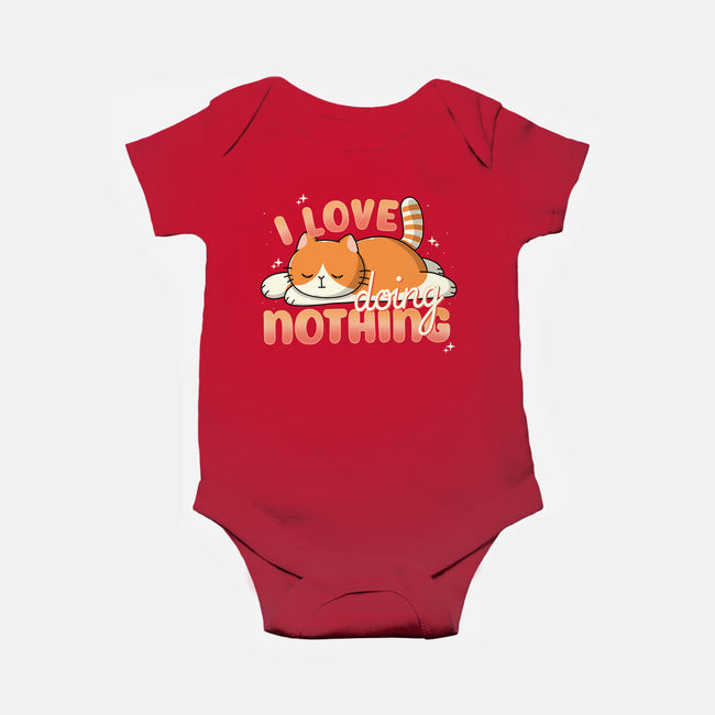 I Love Doing Nothing-Baby-Basic-Onesie-Freecheese