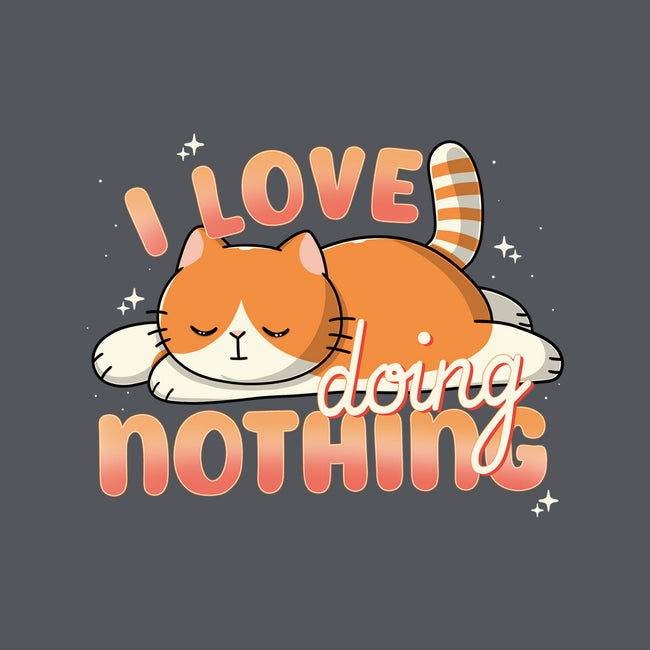 I Love Doing Nothing-Womens-Fitted-Tee-Freecheese