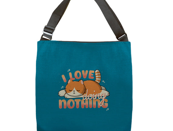 I Love Doing Nothing