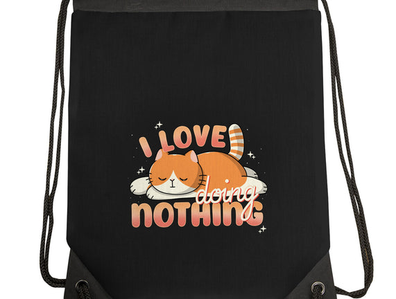 I Love Doing Nothing