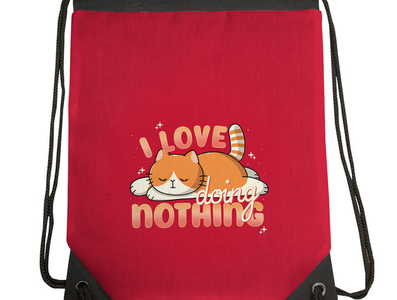 I Love Doing Nothing