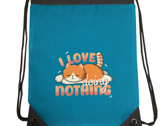 I Love Doing Nothing