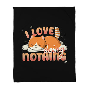 I Love Doing Nothing