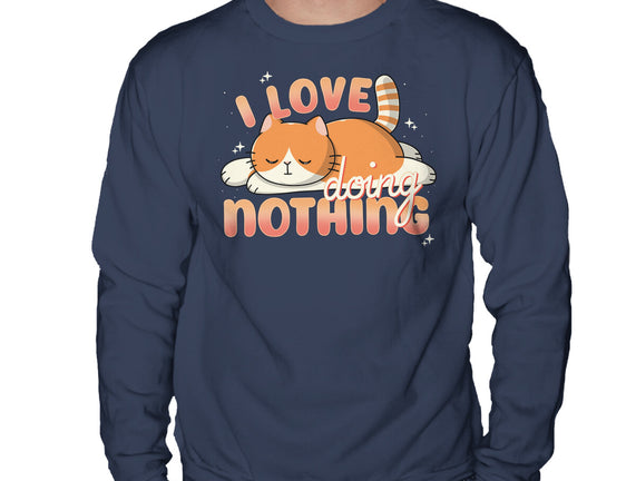 I Love Doing Nothing